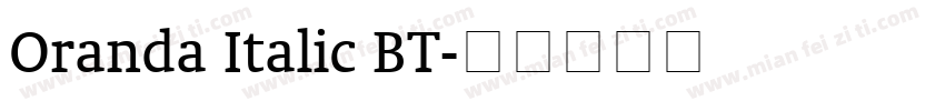 Oranda Italic BT字体转换